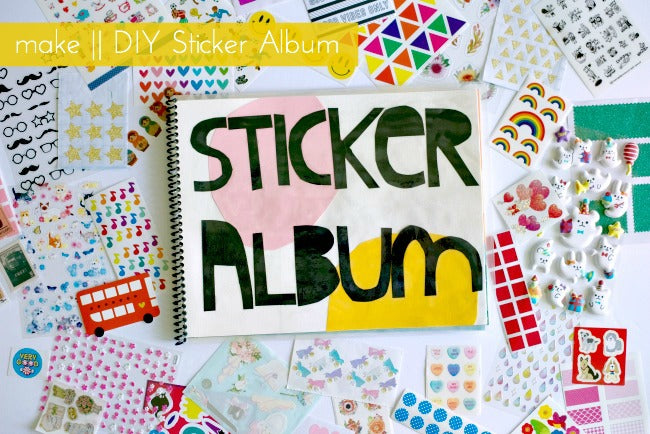 DIY Sticker Album – Kid Made Modern